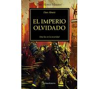 The Horus heresy 27. El imperio olvidado