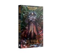 The Horus Heresy - Luther: First of the Fallen (PB)
