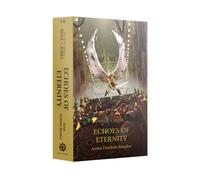 The Horus Heresy - Siege of Terra Book 7: Echoes of Eternity (PB)