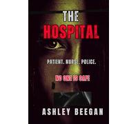 The Hospital: Book 3 of 'The Advocate' series (The Fractured Minds Series)