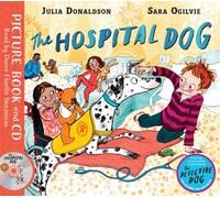 The Hospital Dog : Book and CD Pack