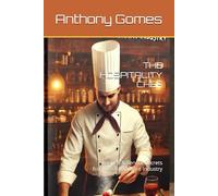 THE HOSPITALITY CHEF: Recipes & Service Secrets from the Restaurant Industry
