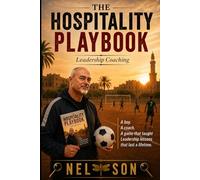 THE HOSPITALITY PLAYBOOK: Leadership Coaching