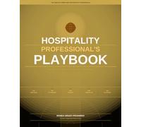 The Hospitality Professional’s Playbook