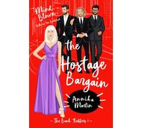 The Hostage Bargain (The Kinky Bank Robbers)