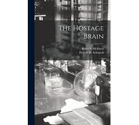 The Hostage Brain