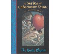 The Hostile Hospital (A Series of Unfortunate Events)