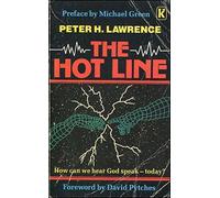 The Hot Line: How Can We Hear God Speak - Today?