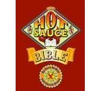 The Hot Sauce Bible