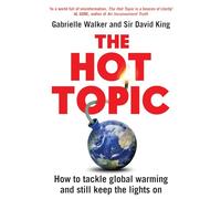 The Hot Topic: How to Tackle Global Warming and Still Keep the Lights On