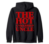 The Hot Unmarried Uncle Funny Bachelor Typography Men Zip Hoodie