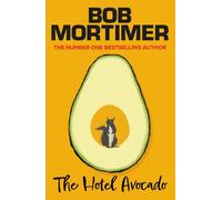 The Hotel Avocado: The number one bestselling novel from the multi-million selling author (Gary Thorn, 2)