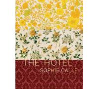 The Hotel by Sophie Calle (photographer)