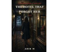 The Hotel That Forgot Her (The Vantage Hotel)
