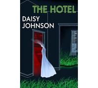 The Hotel – Short stories for spooky season – Booker Prize-shortlisted author – Random House