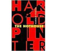 The Hothouse (Pinter, Harold)