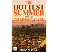 The Hottest Summer and The Coldest Case (Tom Colt Mysteries)
