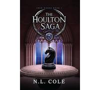 The Houlton Saga: Iron Horse Book 1