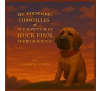 The Hound Dog Chronicles: The Adventures of Huck Finn, The Bloodhound: 2