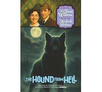 The Hound From Hell (The Adventures of Dr. Jane Watson and her friend Sherlock Holmes)