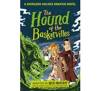 The Hound of the Baskervilles: A Sherlock Holmes Graphic Novel by Sir Arthur Conan Doyle (Illustrated for Children & A Fun Mystery for Kids)