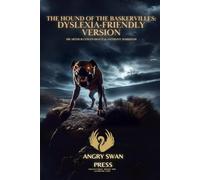 THE HOUND OF THE BASKERVILLES: DYSLEXIA-FRIENDLY EDITION