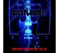 The Hounds Of Hasselvander - Further Torments Of The SG [Vinyl LP]