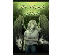 The Hounds of Hell: 2 (The Chronicles of Elysia)