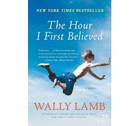 The Hour I First Believed