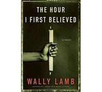 The Hour I First Believed