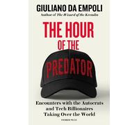 The Hour of the Predator by Giuliano da Empoli, Sam Taylor - 9781805680161