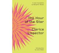 The Hour of the Star Lispector, Clarice ( Author ) Nov-09-2011 Paperback