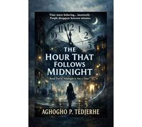 The Hour That Follows Midnight (Midnight Is Not a Time)