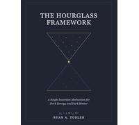 The Hourglass Framework: A Single Inversion Mechanism for Dark Energy and Dark Matter, and the Cosmological Problems It Addresses