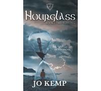 The Hourglass: The Turning
