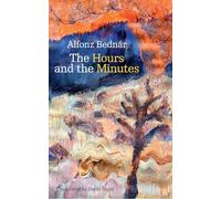 The Hours and the Minutes (Modern Slovak Classics)