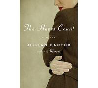 The Hours Count: A Novel