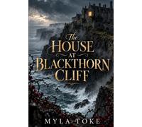 The House at Blackthorn Cliff