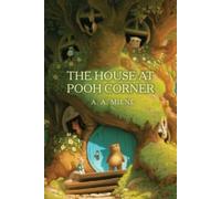 The House at Pooh Corner