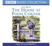 [(The House at Pooh Corner)] [ By (author) A. A. Milne, Read by Alan Bennett ] [July, 2002]