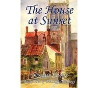 The House at Sunset: 3 (The Suffolk Trilogy)