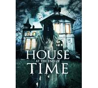 The House At The End Of Time