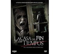 The House at the End of Time ( La casa del fin de los tiempos )