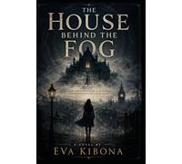 The House Behind the Fog