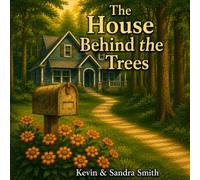 The House Behind the Trees
