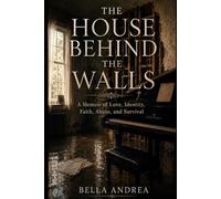 The House Behind The Walls