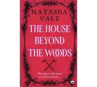 The House Beyond The Woods