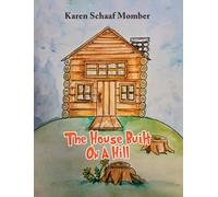 The House Built On A Hill