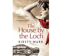 The House by the Loch (Paperback) Book - Kirsty Wark