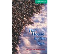The House by the Sea Level 3 (Cambridge English Readers)